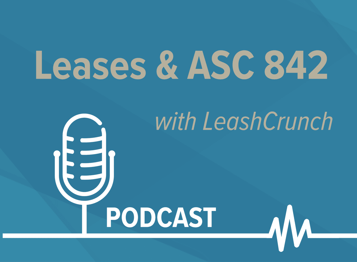 ASC 842, Leases, Implementation Status Discussion with Ane Ohm, CEO and founder of LeaseCrunch