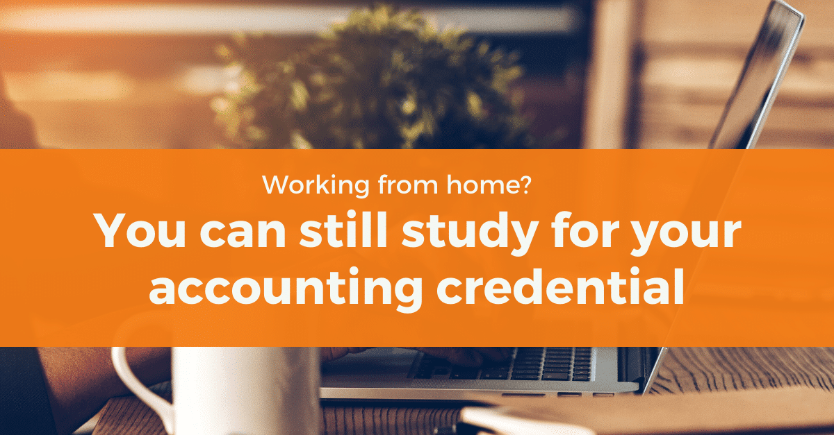 How to Study for Accounting Credential While Working Remote