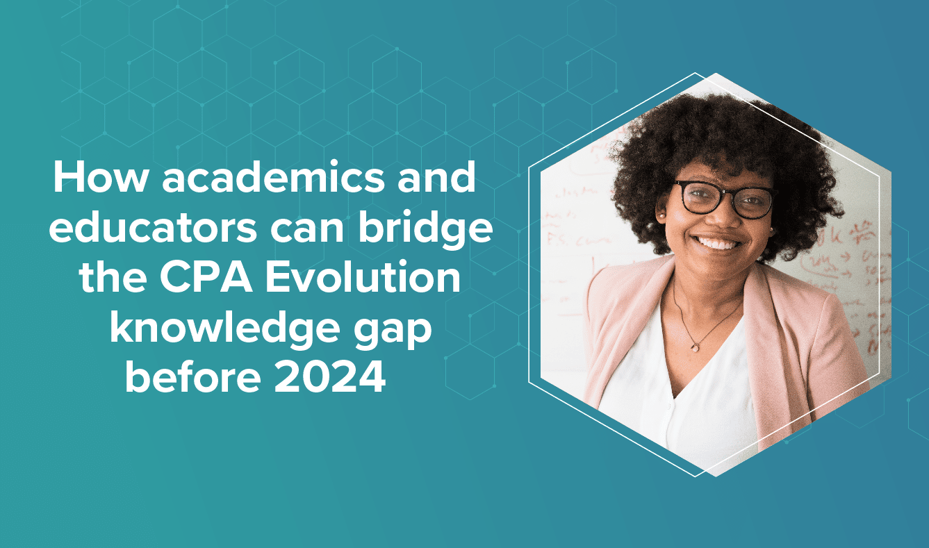 How Academics and Educators Can Bridge the CPA exam Knowledge Gap 