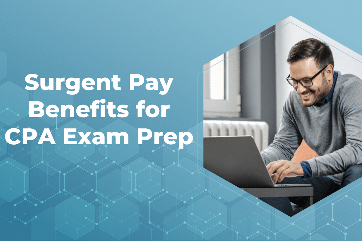 Benefits of Surgent Pay for CPA Exam Prep