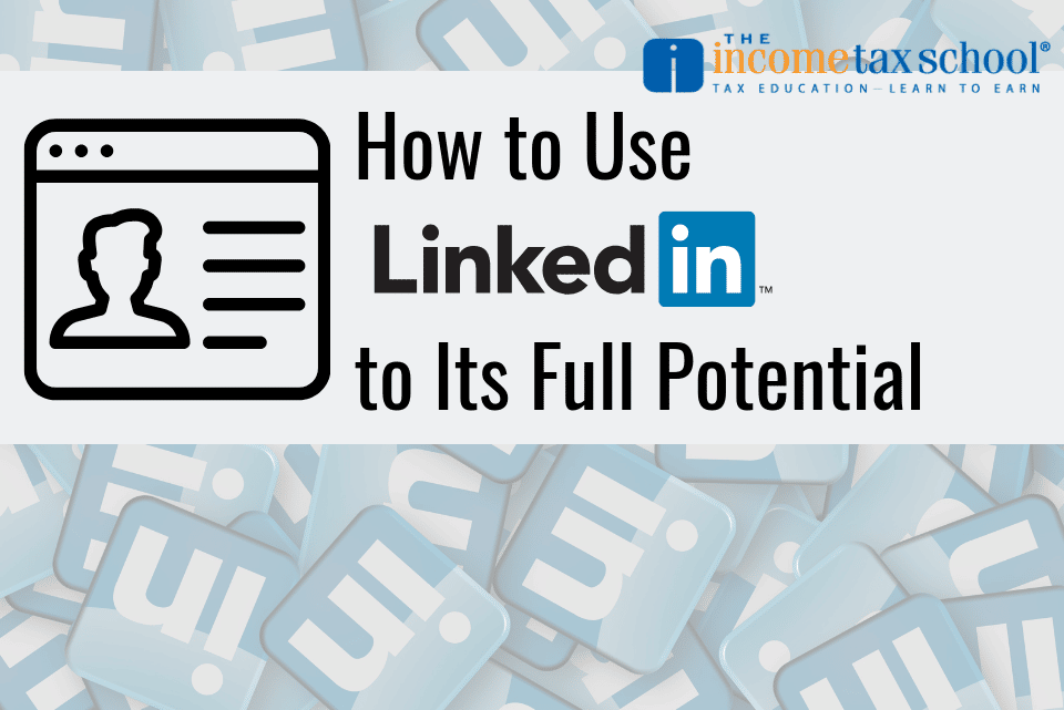 Are You Leveraging LinkedIn As a Tax Pro?