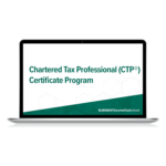 Upgrade to Chartered Tax Professional (CTP) Certificate Program