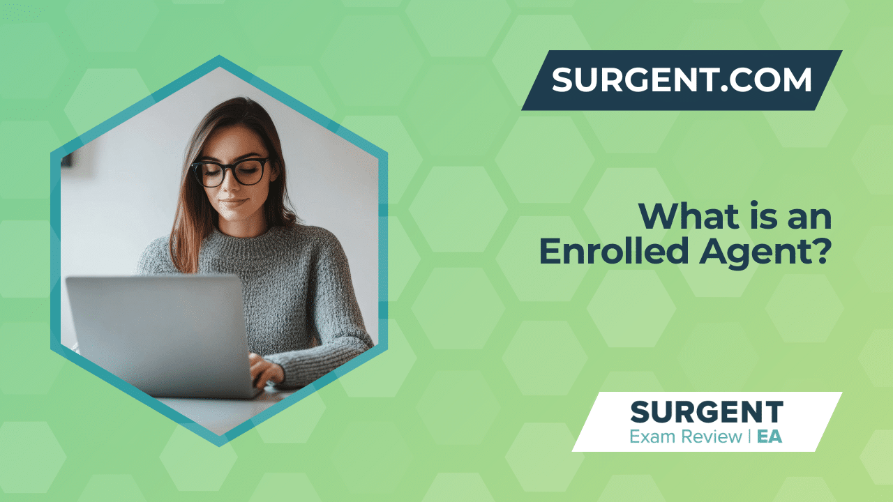 What Is an Enrolled Agent? 